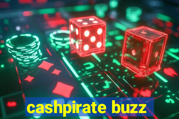 cashpirate buzz